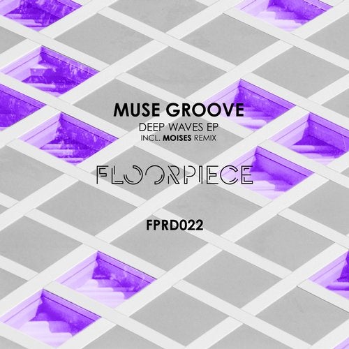 Muse Groove – Deep Waves EP [FPRD022]